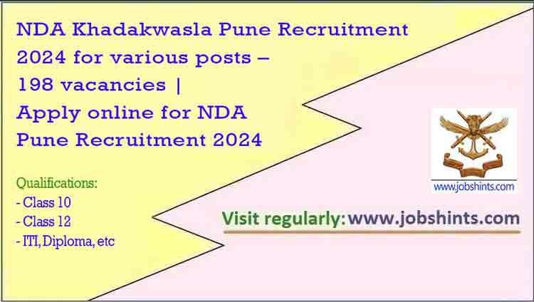 nda-pune-recruitment-2024-for-various-posts-198-vacancies-apply