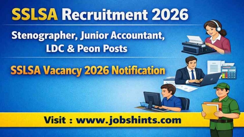 SSLSA Recruitment 2026 – Stenographer, Junior Accountant, LDC & Peon Posts | SSLSA Vacancy 2026 Notification 1 Jobs Hints Jobs Hints SSLSA Recruitment 2026 960x541 SSLSA Recruitment 2026 – Stenographer, Junior Accountant, LDC & Peon Posts | SSLSA Vacancy 2026 Notification