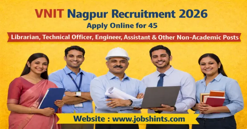 VNIT Nagpur Recruitment 2026: Apply Online for 45 Librarian, Technical Officer, Engineer, Assistant & Other Non-Academic Posts 1 Jobs Hints Jobs Hints vnit nagpur 1200x626 VNIT Nagpur Recruitment 2026: Apply Online for 45 Librarian, Technical Officer, Engineer, Assistant & Other Non-Academic Posts